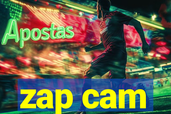 zap cam